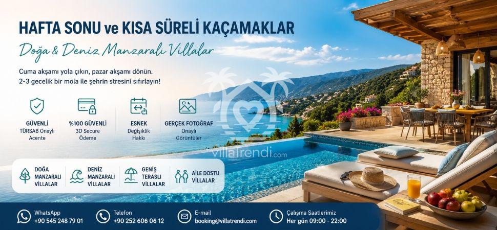 Hafta Sonu Kaçamakları: Doğa ve Deniz Manzaralı Villalar