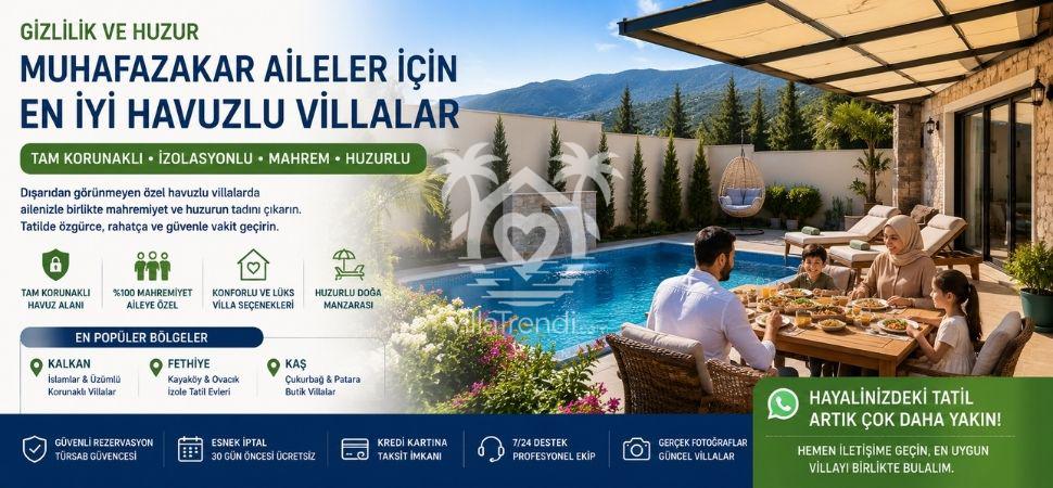 Muhafazakar Aileler İçin En İyi Havuzlu Villalar